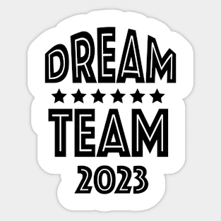 Dream Team 2023 Sticker